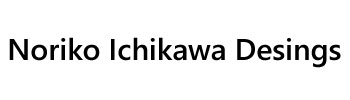Noriko Ichikawa Designs